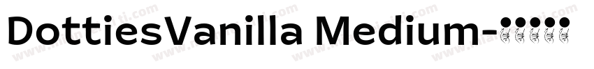 DottiesVanilla Medium字体转换
